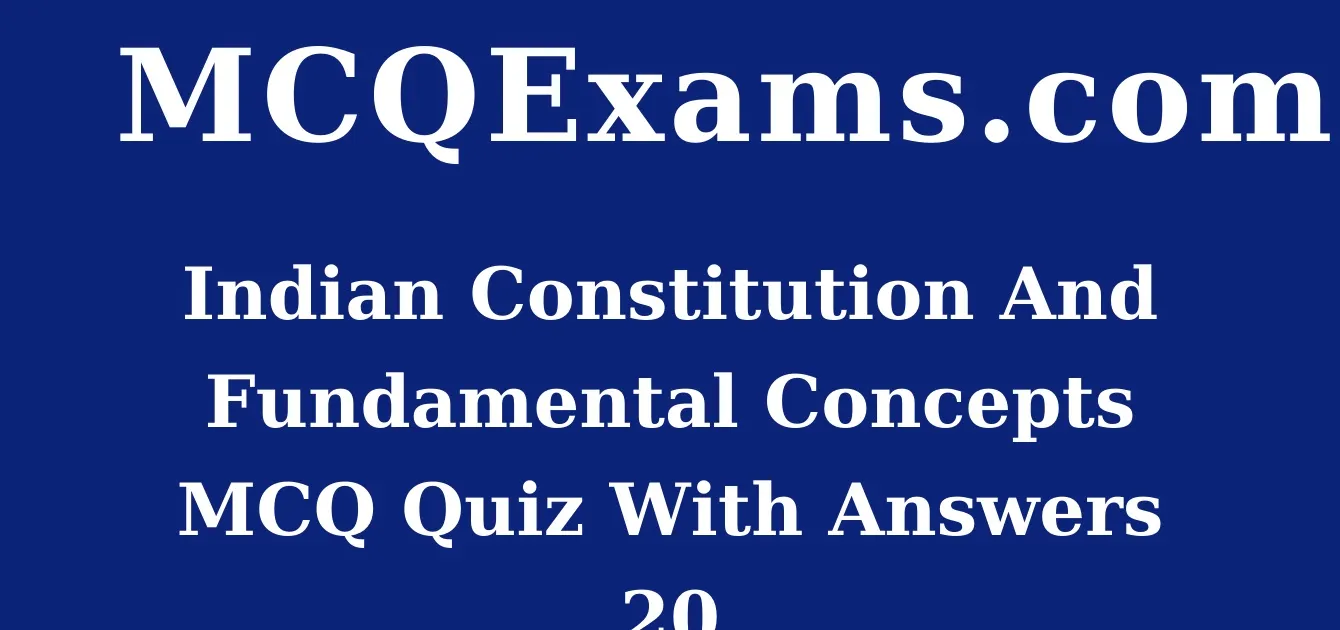 MCQ Questions for Class 8 General Knowledge Indian Constitution And ...