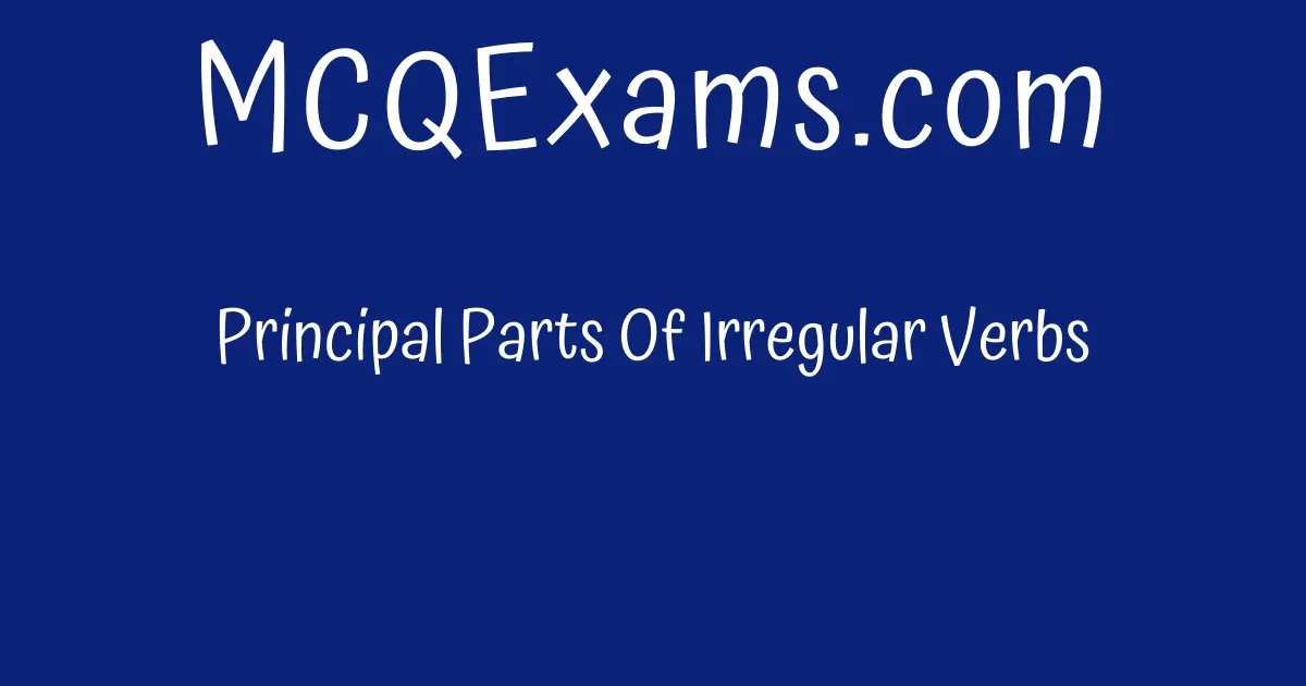 principal-parts-of-irregular-verbs-mcqexams