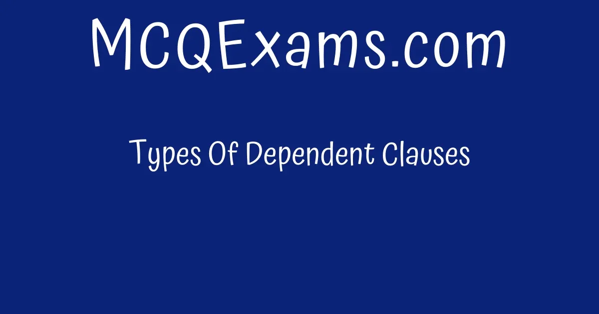 types-of-dependent-clauses-mcqexams