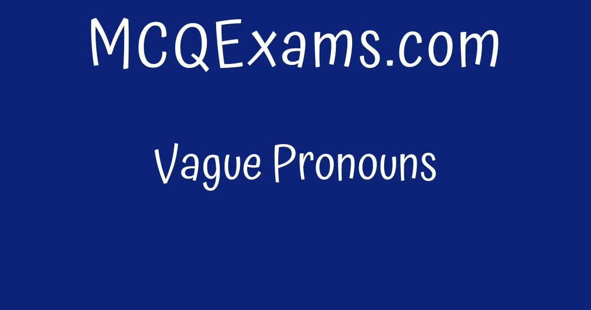 vague-pronouns-mcqexams