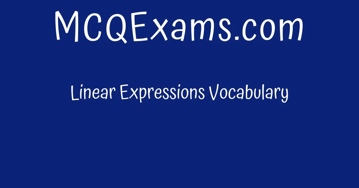 linear-expressions-vocabulary-mcqexams