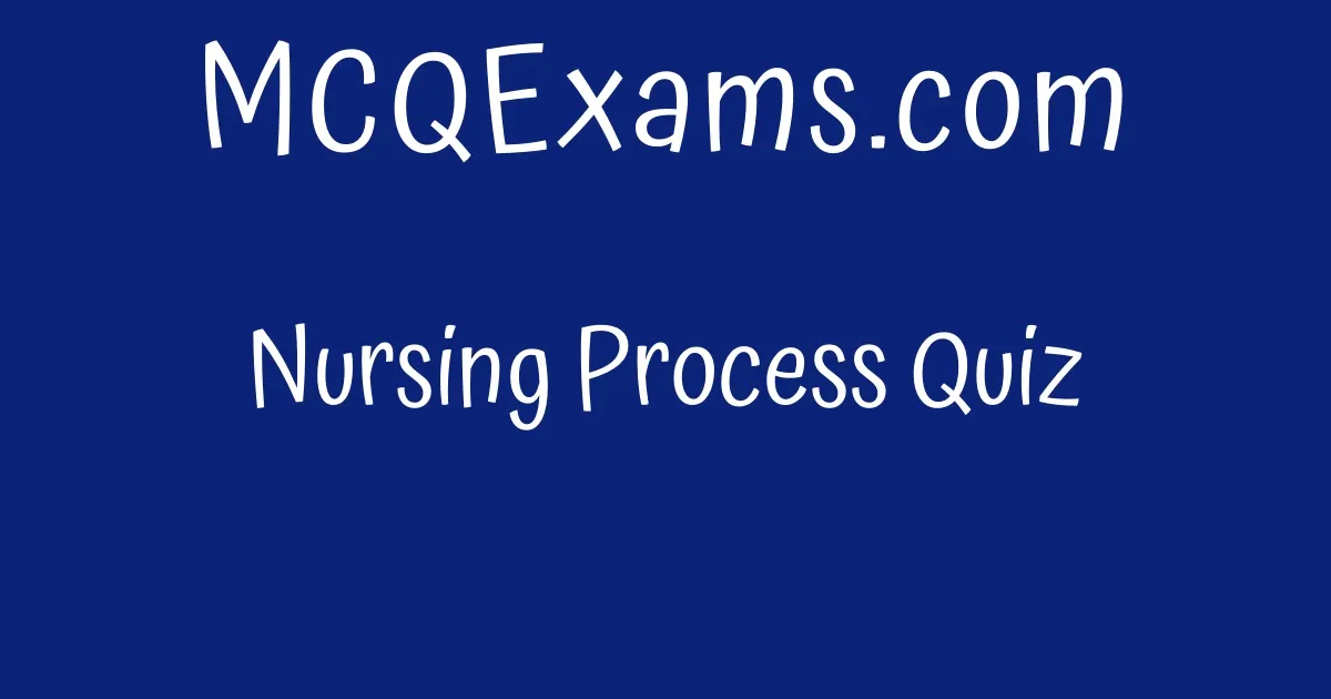 nursing-process-quiz-mcqexams