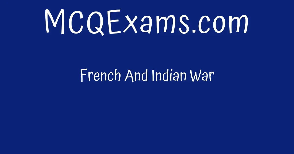 french-and-indian-war-questions