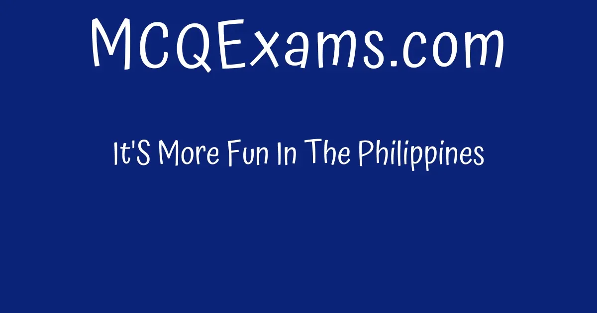 it-s-more-fun-in-the-philippines-mcqexams